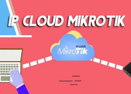 Setting IP Cloud MikroTik dan Cara penggunaan untuk remote